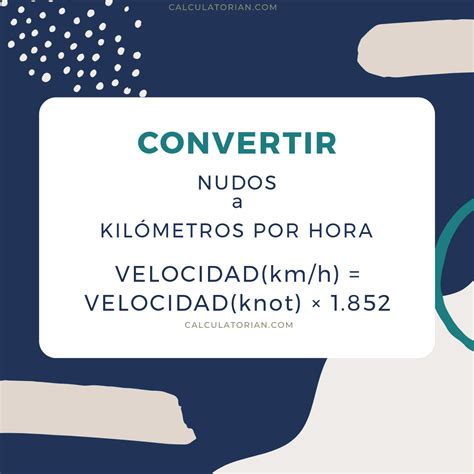 convertir nudos a km|CONVERTIR NUDO A KILOMETROS / HORA